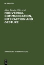 Cover: Nonverbal Communication, Interaction, and Gesture - De Gruyter Mouton