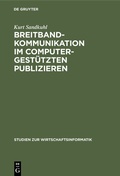 Cover: Breitbandkommunikation im computergest&uuml;tzten Publizieren - De Gruyter