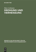Cover: Drohung und Verhei&szlig;ung - De Gruyter