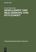 Cover: Geselligkeit und Realisierung von Sittlichkeit - De Gruyter