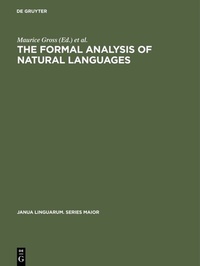 Enlarge image Cover: The Formal Analysis of Natural Languages - De Gruyter Mouton