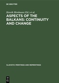 Cover: Aspects of the Balkans: Continuity and Change - De Gruyter Mouton
