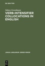 Cover: Verb-Intensifier Collocations in English - De Gruyter Mouton