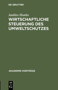 Abbildung von: Wirtschaftliche Steuerung des Umweltschutzes - De Gruyter