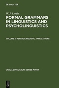 Bild: W. J. Levelt: Formal Grammars in Linguistics and Psycholinguistics / Psycholinguistic Applications - De Gruyter Mouton