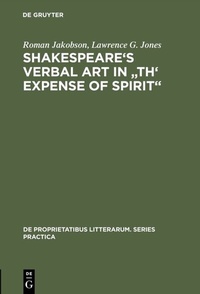 Abbildung von: Shakespeare's Verbal Art in "Th' Expense of Spirit" - De Gruyter Mouton
