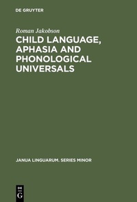 Abbildung von: Child Language, Aphasia and Phonological Universals - De Gruyter Mouton