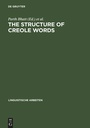 Cover: The Structure of Creole Words - De Gruyter