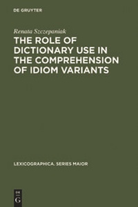Abbildung von: The Role of Dictionary Use in the Comprehension of Idiom Variants - De Gruyter