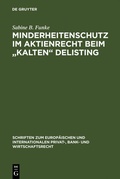 Abbildung von: Minderheitenschutz im Aktienrecht beim "kalten" Delisting - De Gruyter
