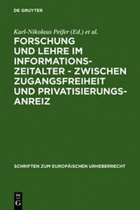 Abbildung von: Forschung und Lehre im Informationszeitalter - zwischen Zugangsfreiheit und Privatisierungsanreiz - De Gruyter