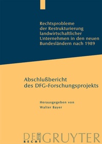 Abbildung von: Rechtsprobleme der Restrukturierung landwirtschaftlicher Unternehmen in den neuen Bundesländern nach 1989 - De Gruyter