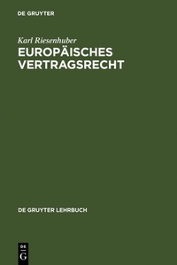 Abbildung von: Europäisches Vertragsrecht - De Gruyter