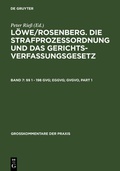 Cover: L&ouml;we/Rosenberg. Die Strafproze&szlig;ordnung und das Gerichtsverfassungsgesetz / &sect;&sect; 1 - 198 GVG; EGGVG; GVGVO - De Gruyter