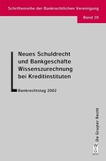 Cover: Neues Schuldrecht und Bankgesch&auml;fte. Wissenszurechnung bei Kreditinstituten - De Gruyter