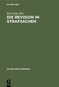 Cover: Die Revision in Strafsachen - De Gruyter