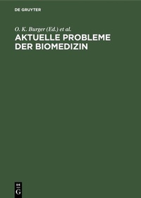 Abbildung von: Aktuelle Probleme der Biomedizin - De Gruyter