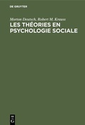 Cover: Les th&eacute;ories en psychologie sociale - De Gruyter Mouton
