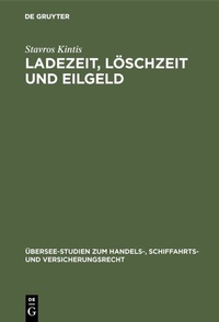 Abbildung von: Ladezeit, Löschzeit und Eilgeld - De Gruyter