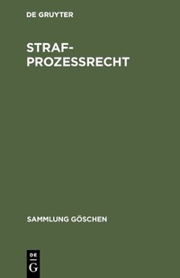 Abbildung von: Strafprozeßrecht - De Gruyter