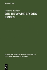 Abbildung von: Die Bewahrer des Erbes - De Gruyter