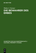 Cover: Die Bewahrer des Erbes - De Gruyter