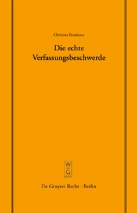 Abbildung von: Die echte Verfassungsbeschwerde - De Gruyter