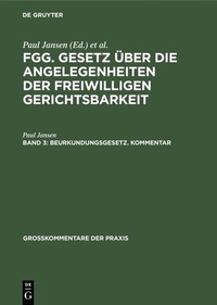 Abbildung von: Beurkundungsgesetz. Kommentar - De Gruyter