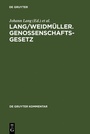 Cover: Lang/Weidmüller. Genossenschaftsgesetz - De Gruyter