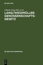 Cover: Lang/Weidmüller. Genossenschaftsgesetz - De Gruyter