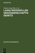 Cover: Lang/Weidm&uuml;ller. Genossenschaftsgesetz - De Gruyter