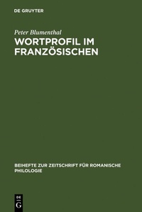 Abbildung von: Wortprofil im Französischen - De Gruyter