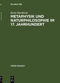 Abbildung von: Metaphysik und Naturphilosophie im 17. Jahrhundert - De Gruyter