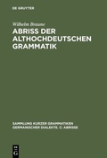 Cover: Abriss der althochdeutschen Grammatik - De Gruyter