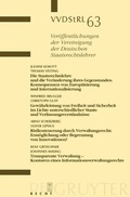 Cover: Die Staatsrechtslehre und die Ver&auml;nderung ihres Gegenstandes. Gew&auml;hrleistung von Freiheit und Sicherheit im Lichte unterschiedlicher Staats- und Verfassungsverst&auml;ndnisse. Risikosteuerung durch Verwaltungsrecht. Transparente Verwaltung - Konturen... - De Gruyter