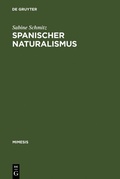 Cover: Spanischer Naturalismus - De Gruyter