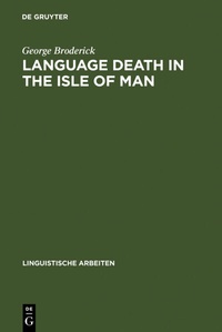 Enlarge image Cover: Language Death in the Isle of Man - De Gruyter