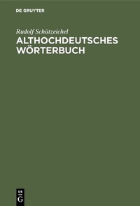 Abbildung von: Althochdeutsches Wörterbuch - De Gruyter