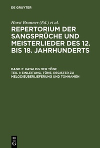 Abbildung von: Katalog der Töne: Bd. 2,1 Einleitung, Töne, Register zu Melodieüberlieferung und Tonnamen; Bd. 2,2 Register zu den Tonschemata - De Gruyter