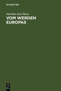 Cover: Vom Werden Europas - De Gruyter
