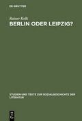 Cover: Berlin oder Leipzig? - De Gruyter