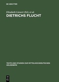 Cover: Dietrichs Flucht - De Gruyter