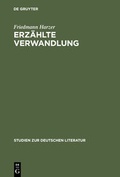 Cover: Erz&auml;hlte Verwandlung - De Gruyter