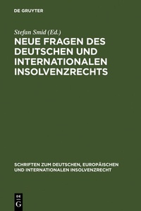 Abbildung von: Neue Fragen des deutschen und internationalen Insolvenzrechts - De Gruyter