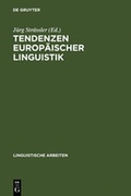 Cover: Tendenzen europ&auml;ischer Linguistik - De Gruyter