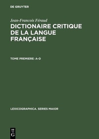 Abbildung von: Dictionaire critique de la langue française - De Gruyter