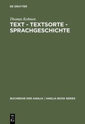 Cover: Text - Textsorte - Sprachgeschichte - De Gruyter
