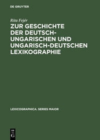 Abbildung von: Zur Geschichte der deutsch-ungarischen und ungarisch-deutschen Lexikographie - De Gruyter