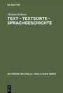 Cover: Text - Textsorte - Sprachgeschichte - De Gruyter