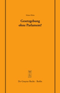 Abbildung von: Gesetzgebung ohne Parlament? - De Gruyter